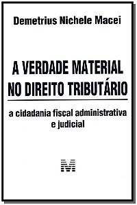 Livro A verdade material no direito tributário - 1 ed./20...