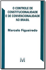 Livro O controle de constitucionalidade e de convencional...