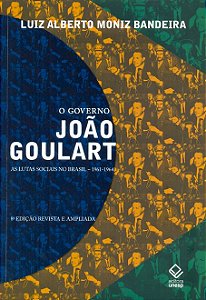 Livro O governo João Goulart - 8ª edição: As lutas sociai...