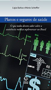 Livro Planos e seguros de saúde: O que todos devem saber ...