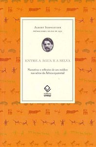 Livro Entre a água e a selva: Narrativas e reflexões de u...