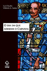 Livro O dia em que adiaram o Carnaval: Política externa e...