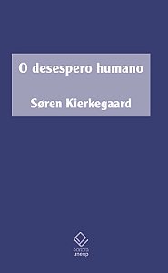 Livro O desespero humano: Doença até a morte