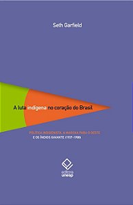 Livro A luta indígena no coração do Brasil