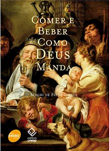 Livro Comer e beber como Deus manda