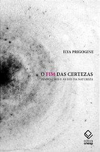Livro O fim das certezas - 2ª edição: Tempo, caos e as le...