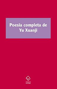 Livro Poesia completa de Yu Xuanji