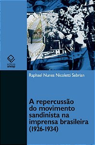 Livro A repercussão do movimento sandinista na imprensa b...