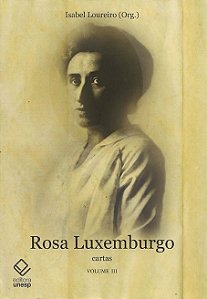 Livro Rosa Luxemburgo - Vol. 3: Cartas
