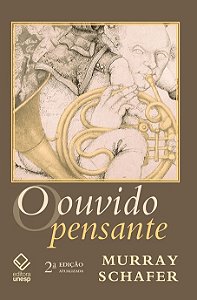 Livro O ouvido pensante - 2ª edição