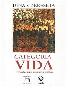 Livro Categoria vida: Reflexões para uma nova biologia