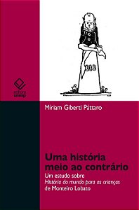 Livro Uma história meio ao contrário: um estudo sobre história ...