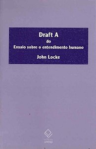 Livro Draft A do ensaio sobre o entendimento humano