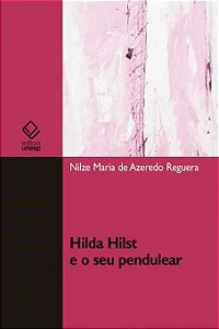 Livro Hilda Hilst e o seu pendulear