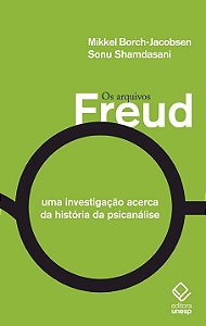 Livro Os arquivos Freud: Uma investigação acerca da histó...