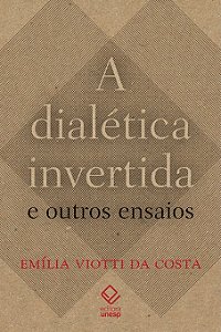 Livro A dialética invertida e outros ensaios