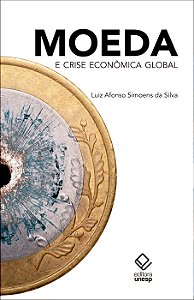 Livro Moeda e crise econômica global