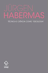 Livro Técnica e ciência como "ideologia"