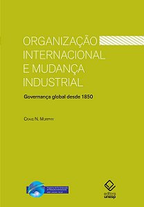 Livro Organização internacional e mudança industrial: Gov...