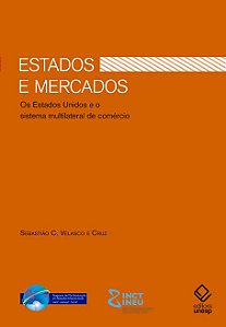 Livro Estados e Mercados: Os Estados Unidos e o Sistema M...
