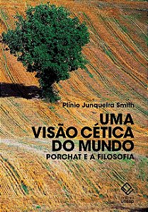 Livro Uma visão cética do mundo: porchat e a filosofia