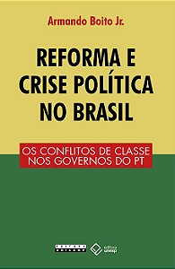 Livro Reforma e crise política no Brasil: Os conflitos de...