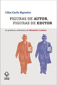 Livro Figuras de autor, figuras de editor: As práticas ed...