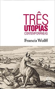 Livro Três utopias contemporâneas