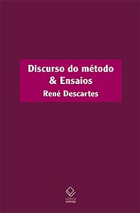 Livro Discurso do método & Ensaios