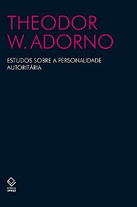 Livro Estudos sobre a personalidade autoritária