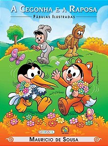 Livro Turma da Mônica - Fábulas Ilustradas - A Cegonha e ...