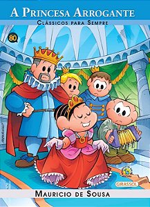 Livro Turma da Mônica - Clássicos Para Sempre - A Princes...