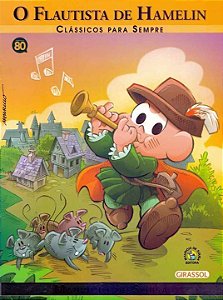 Livro Turma da Mônica - Clássicos Para Sempre - O Flautis...