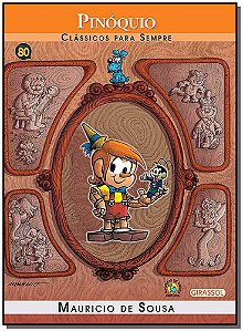 Livro Turma da Mônica - Clássicos Para Sempre - Pinóquio