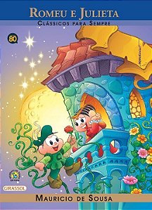 Livro Turma da Mônica - Clássicos Para Sempre - Romeu e J...