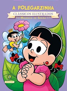 Livro Turma da Mônica - Clássicos Ilustrados - A Polegarz...