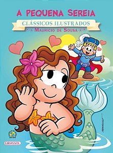 Livro Turma da Mônica - Clássicos Ilustrados - A Pequena ...