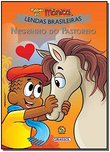 Livro Turma da Mônica Lendas Brasileiras - Negrinho do Pa...