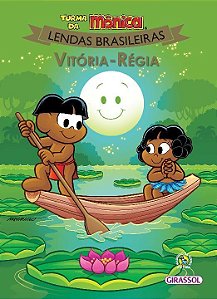 Livro Turma da Mônica Lendas Brasileiras - Vitória Régia ...