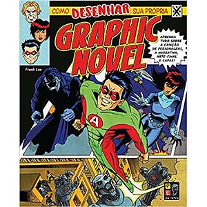 Livro Como Desenhar Sua Própria Graphic Novel