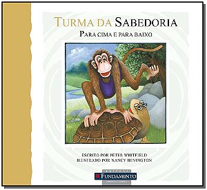 Livro Turma Da Sabedoria - Para Cima E Para Baixo