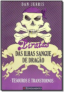 Livro Piratas Das Ilhas Sangue De Dragao - Tesouros E Tr