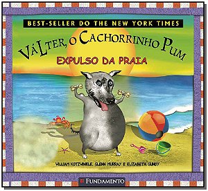 Livro Valter, O Cachorrinho Pum - Expulso Da Praia