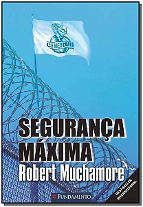 Livro Cherub 03 - Seguranca Maxima