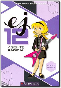 Livro Ej 12 - Agente Radical - Estrada Do Rock