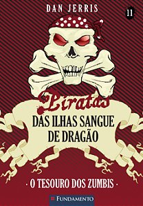 Livro Piratas Das Ilhas Sangue De Dragao 11 - O Tesouro D...