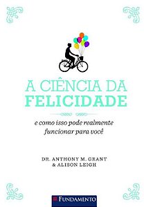Livro Ciencia Da Felicidade - 01Ed
