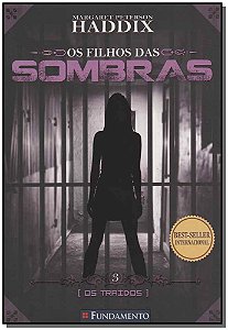 Livro Filhos Das Sombras 03 - Os Traídos