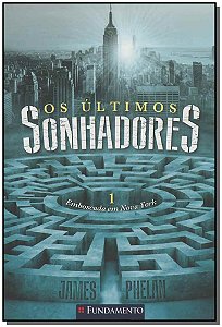 Livro Ultimos Sonhadores, 1 Os - Emboscada Em Nova York