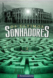 Livro Os Últimos Sonhadores 02 - Fama Na Itália